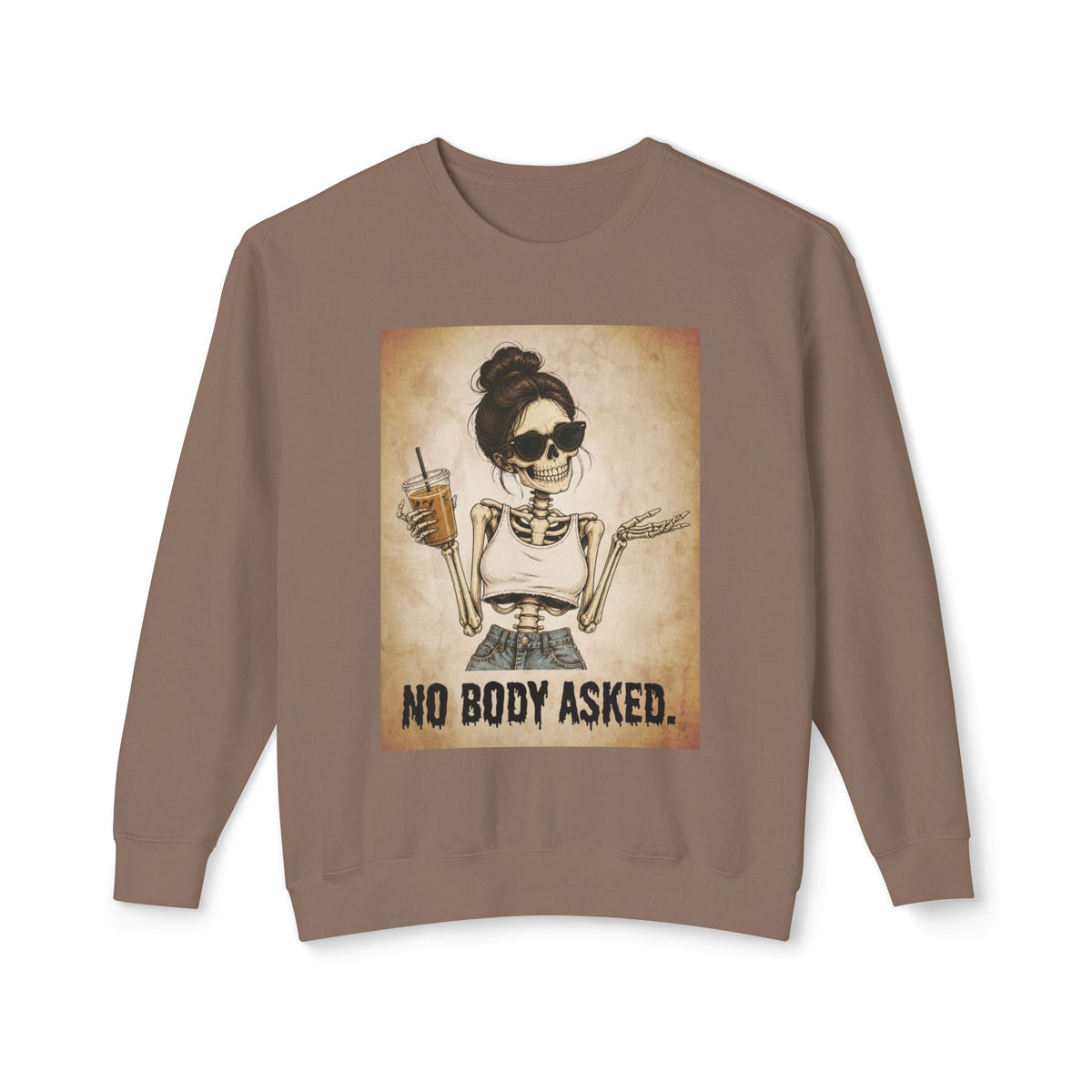 'No Body Asked' Crewneck Sweatshirt