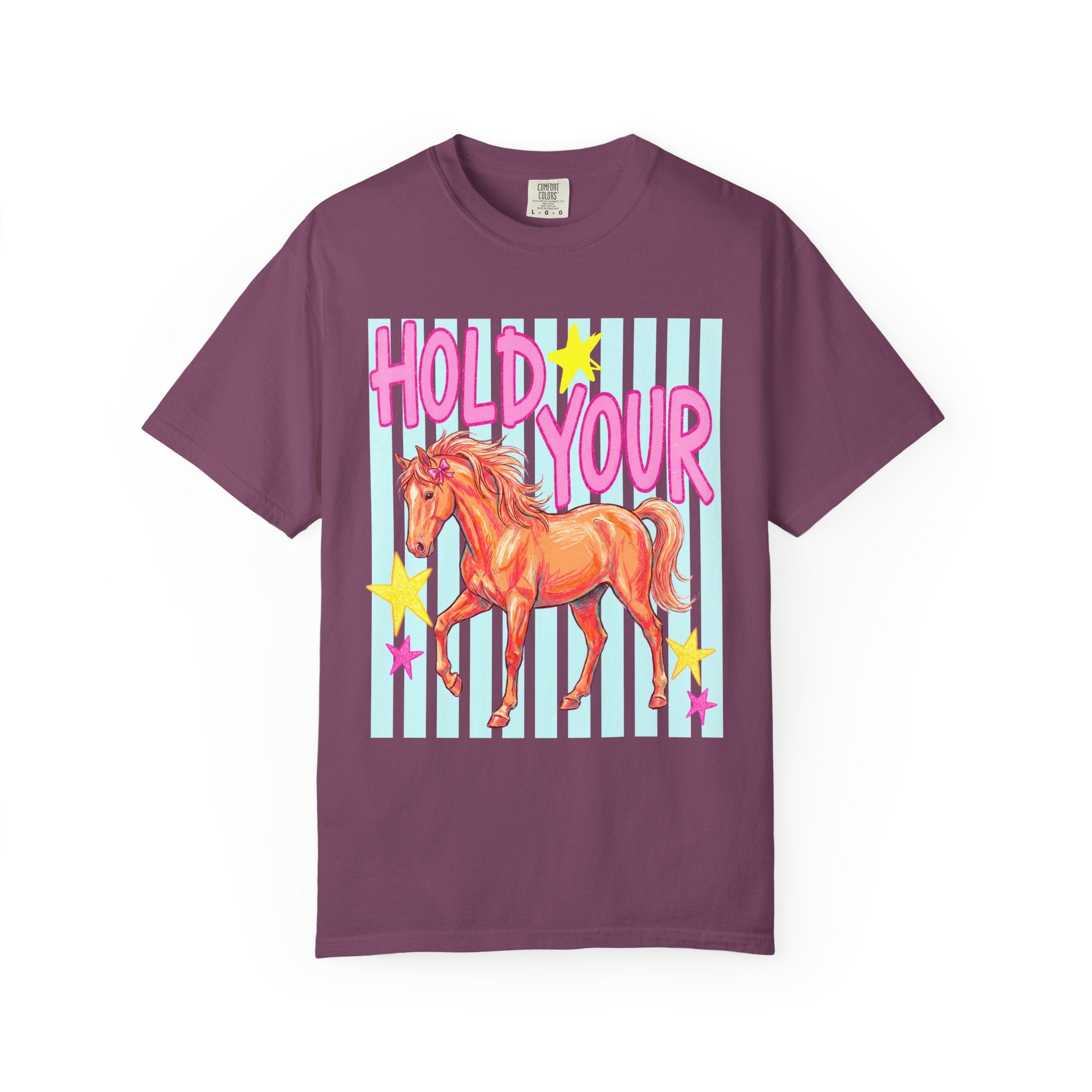 Hold Your Horses T-shirt