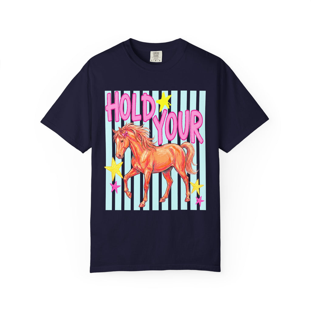 Hold Your Horses T-shirt
