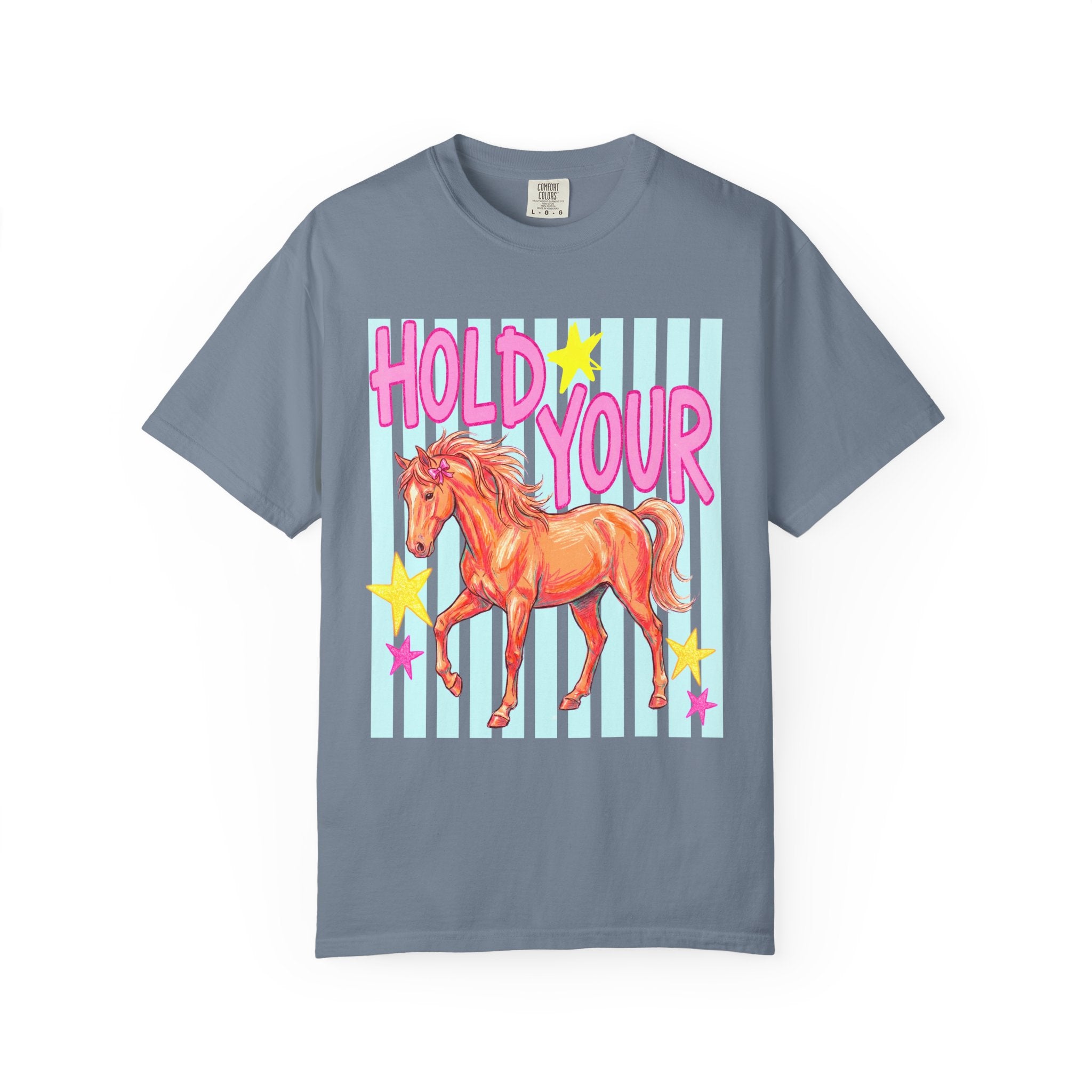 Hold Your Horses T-shirt