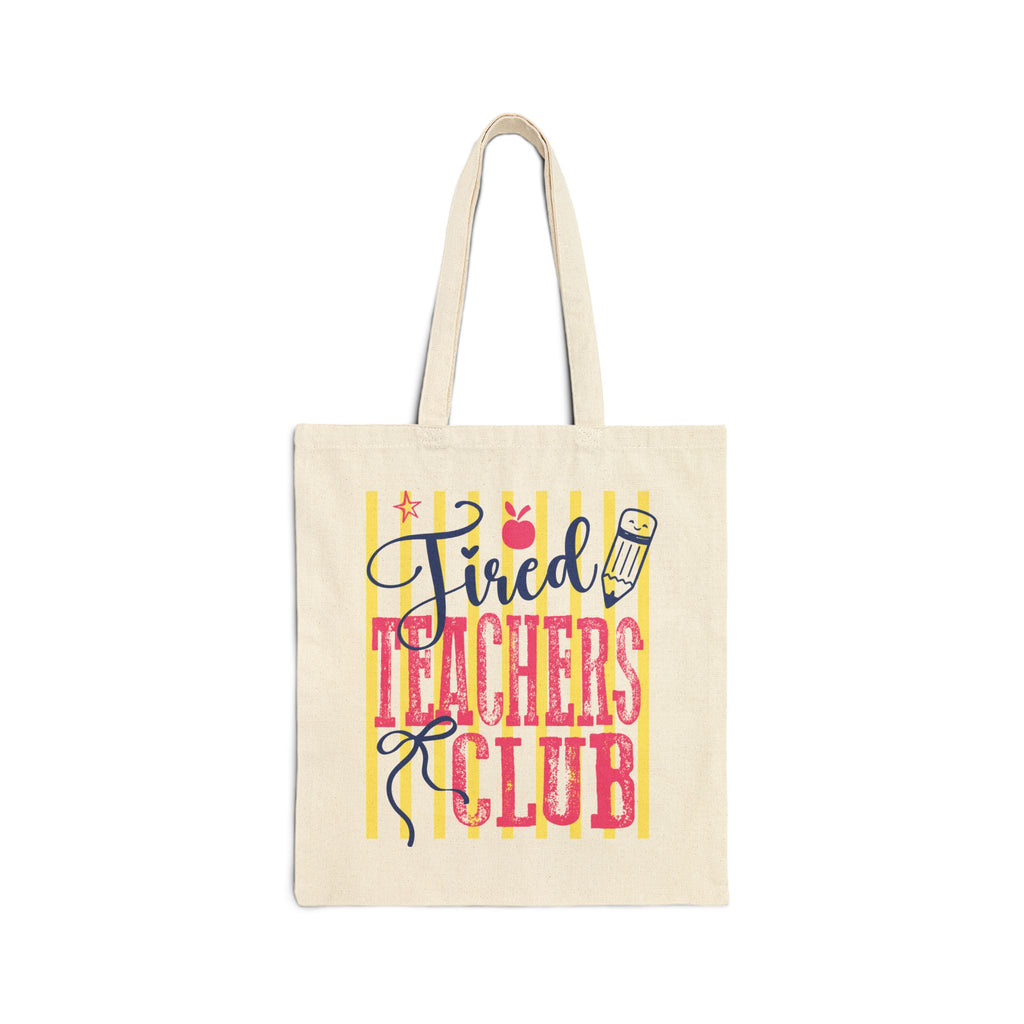 Tired Teachers Tote