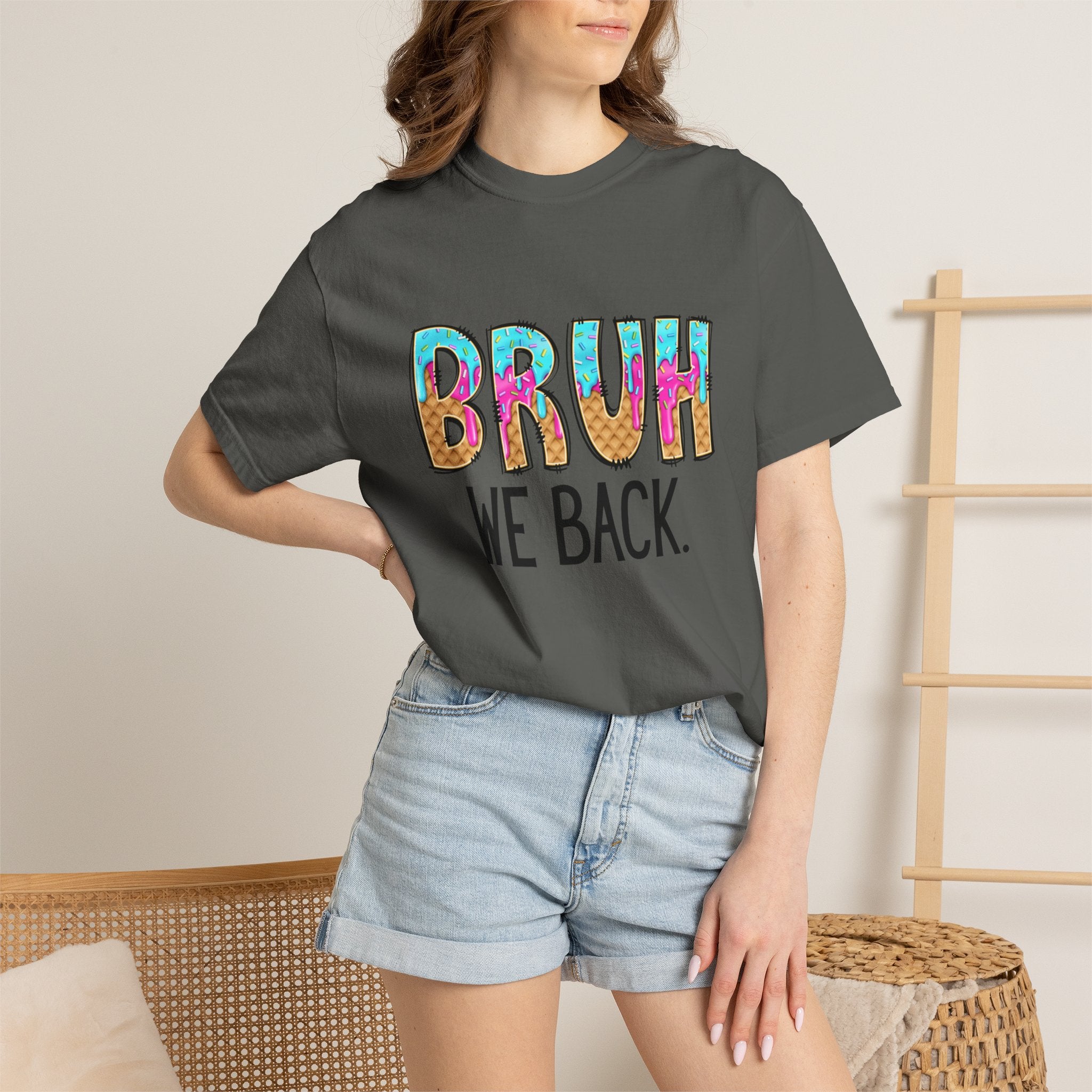 Bruh We Back T-shirt