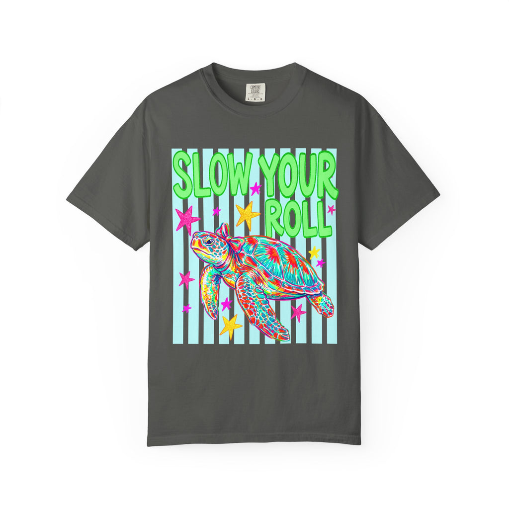 Slow Your Roll T-shirt