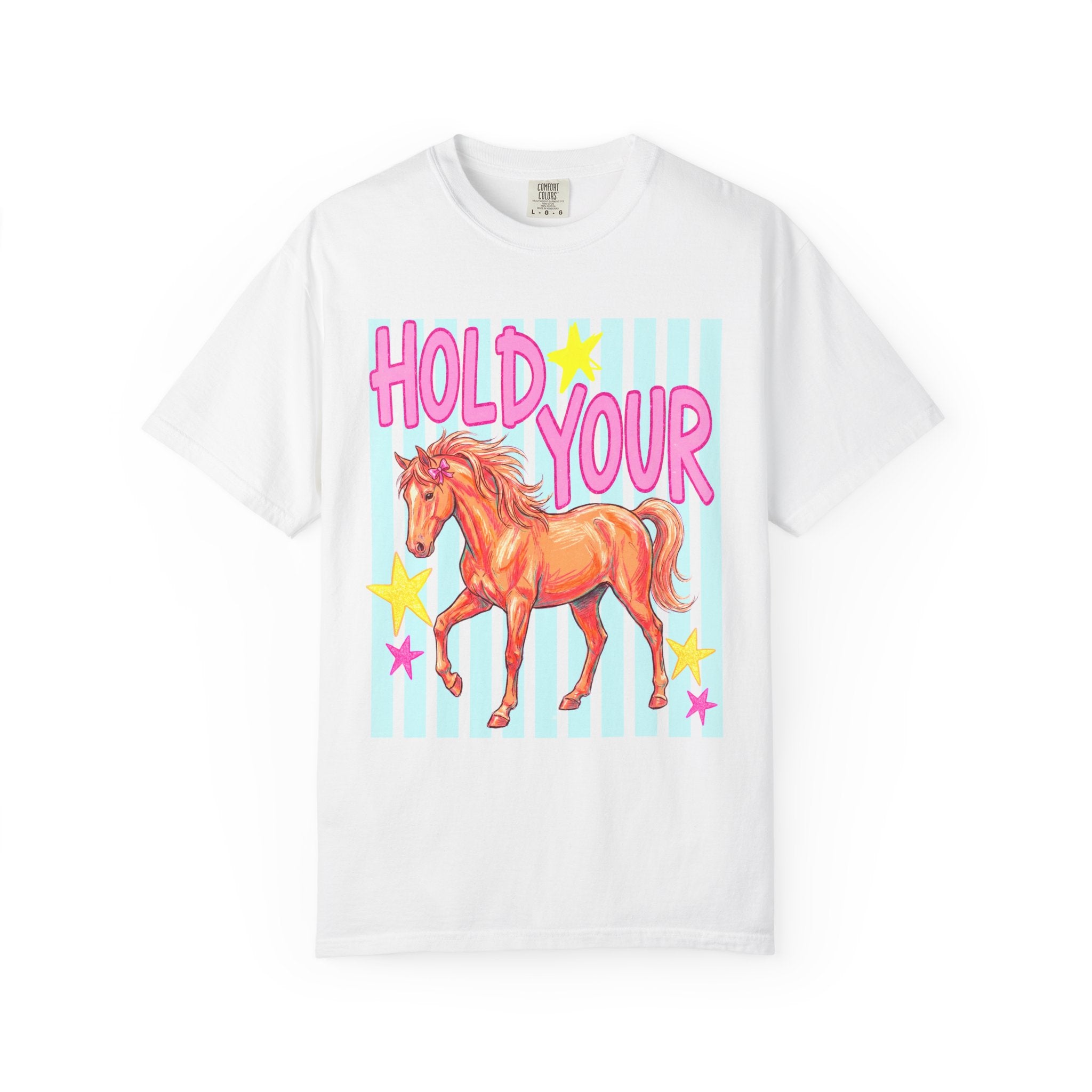 Hold Your Horses T-shirt
