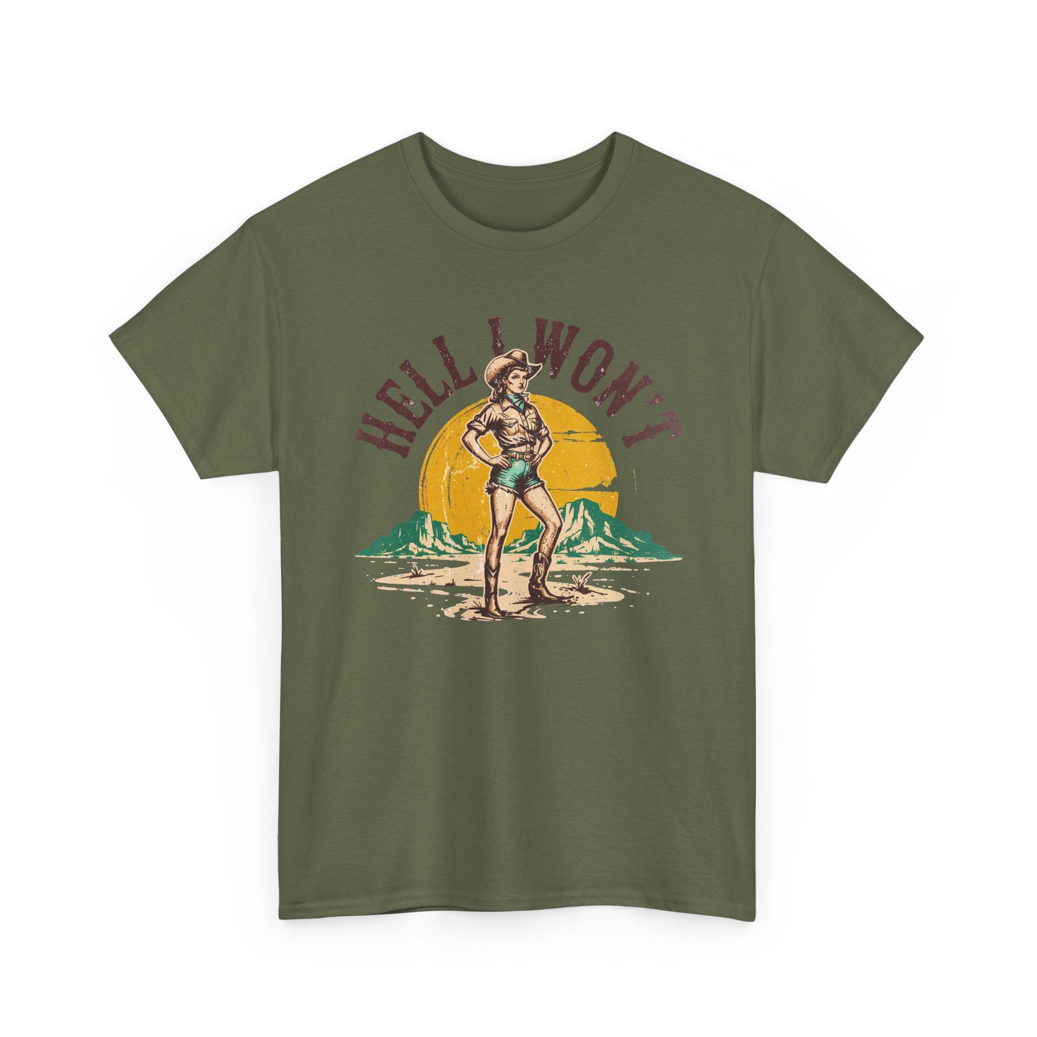 Hell I Won’t T-shirt