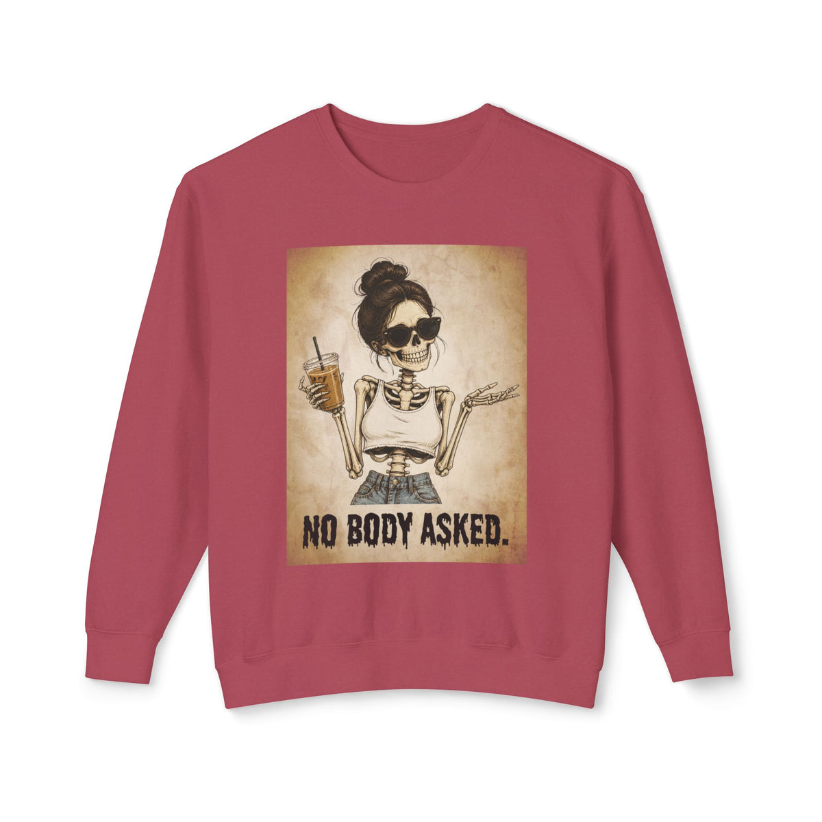 'No Body Asked' Crewneck Sweatshirt