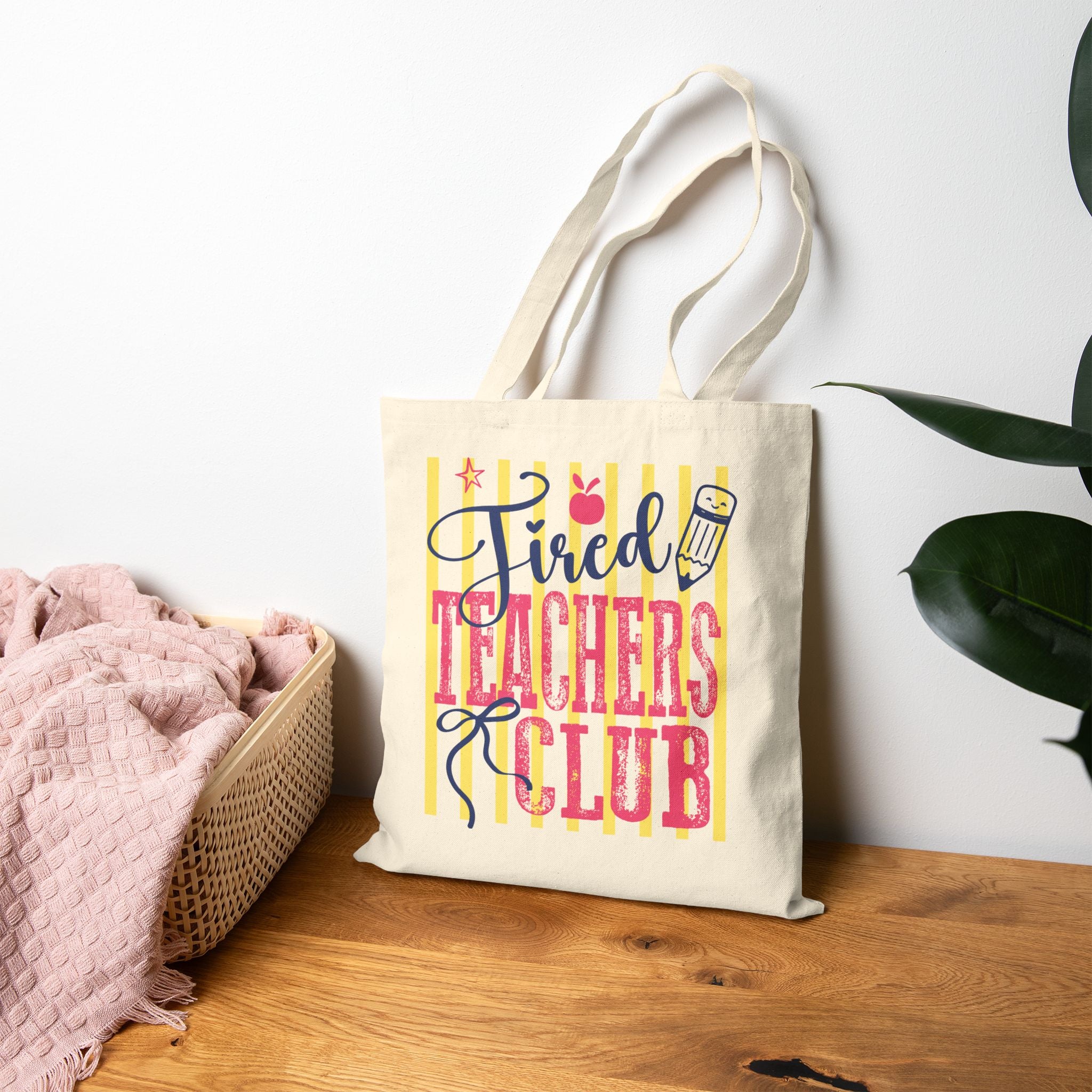 Tired Teachers Tote
