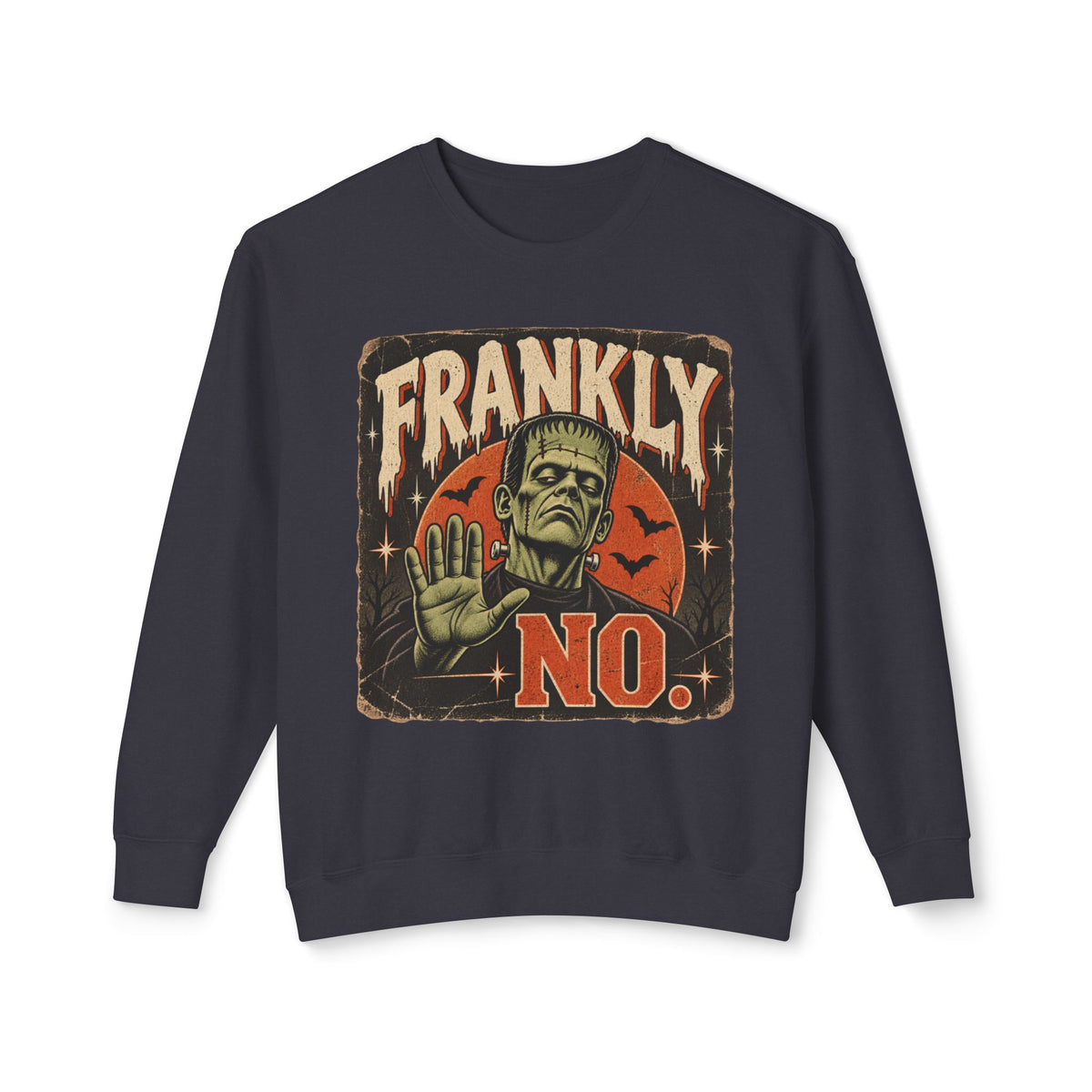 'Frankly, No' Crewneck Sweatshirt